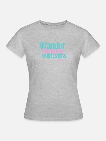 Wandere durch wilde Pfade - Frauen T-Shirt - Grau meliert