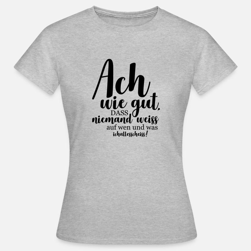 Oh, how good - Women's T-Shirt - heather grey
