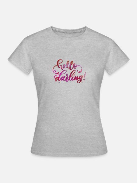 Hello Darling - Frauen T-Shirt - Grau meliert