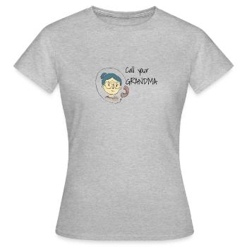 Denk an deine Oma! Ruf sie an. - Frauen T-Shirt - Grau meliert - Vorne - AI Model Female 172 dark (172cm)