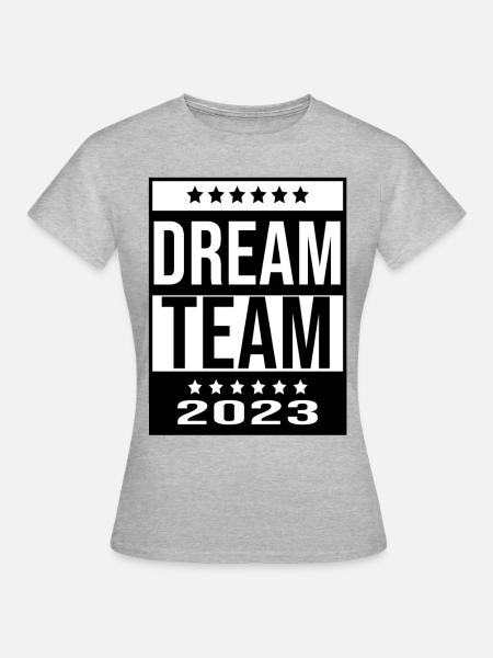Dream Team 2023 - Frauen T-Shirt - Grau meliert