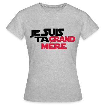 JE SUIS TA grand mère - T-shirt Femme - gris chiné - Devant - AI Model Female 172 dark (172cm)