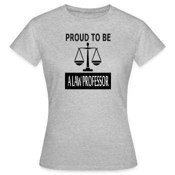 stolzer Jura-Professor ich bin Professor Geschenk - Frauen T-Shirt - Grau meliert - Vorne - AI Model Female 172 dark (172cm)