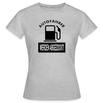 Tanken ist teuer lustiger Spruch Tankstelle Sprit - Frauen T-Shirt - Grau meliert - Vorne - AI Model Female 172 dark (172cm)