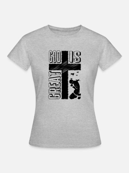 GOD IS GREAT - Frauen T-Shirt - Grau meliert