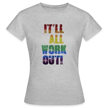 Es wird alles klappen - Frauen T-Shirt - Grau meliert - Vorne - AI Model Female 172 dark (172cm)