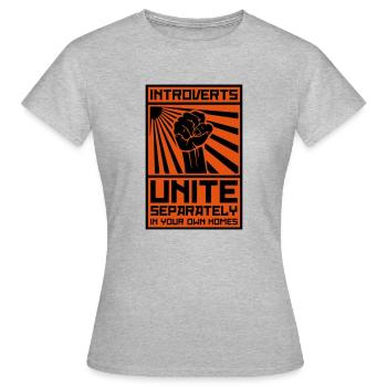 Introverts Unite! (Séparément dans votre propre maison) - T-shirt Femme - gris chiné - Devant - AI Model Female 172 dark (172cm)