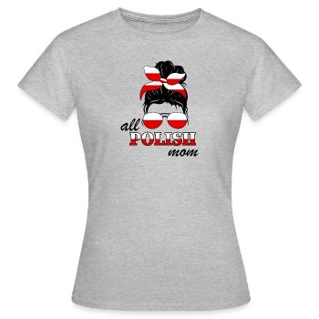 Toutes les mamans polonaises Matka Mère Maman Pologne Drapeau - T-shirt Femme - gris chiné - Devant - AI Model Female 172 dark (172cm)