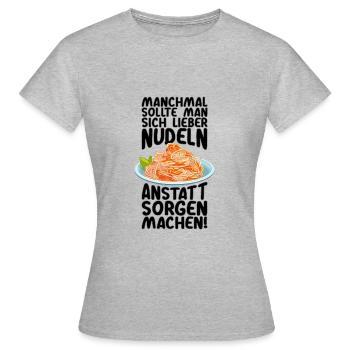 Statt Sorgen Nudeln machen - Frauen T-Shirt - Grau meliert - Vorne - AI Model Female 172 dark (172cm)