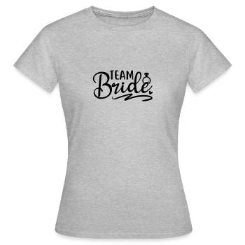 Team bride wedding bachelor JGA Party Abschluss - Frauen T-Shirt - Grau meliert - Vorne - AI Model Female 172 dark (172cm)