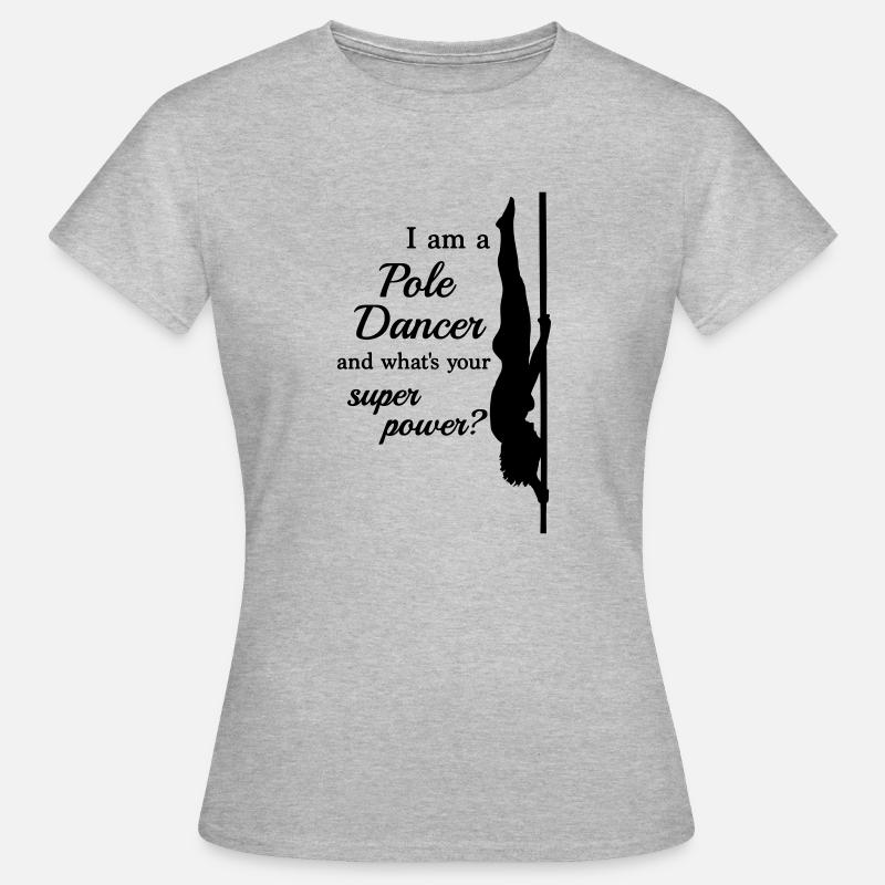 I am a Pole Dancer - Frauen T-Shirt - Grau meliert
