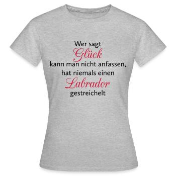 Hunde Spruch: Labrador Glück - Frauen T-Shirt - Grau meliert - Vorne - AI Model Female 172 dark (172cm)