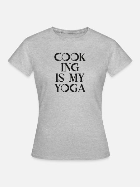 Cooking is my Yoga - B&W - Women's T-Shirt - heather grey