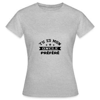 Tu es mon oncle préféré - T-shirt Femme - gris chiné - Devant - AI Model Female 172 dark (172cm)