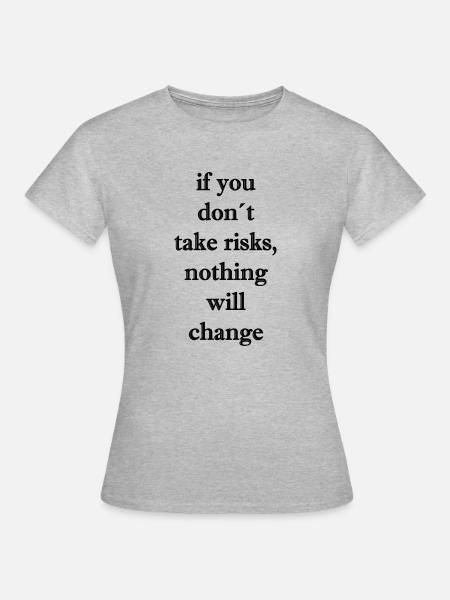 risks - Frauen T-Shirt - Grau meliert