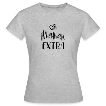 Maman Extra. Cadeau fête des mères - T-shirt Femme - gris chiné - Devant - AI Model Female 172 dark (172cm)