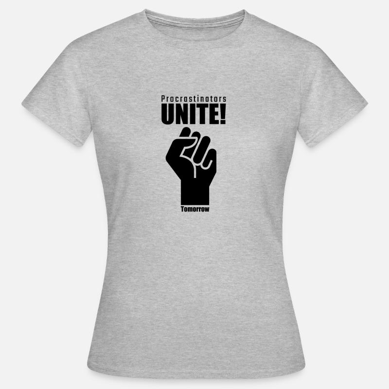 Procrastinators Unite Tomorrow (Dark) - Women's T-Shirt - heather grey