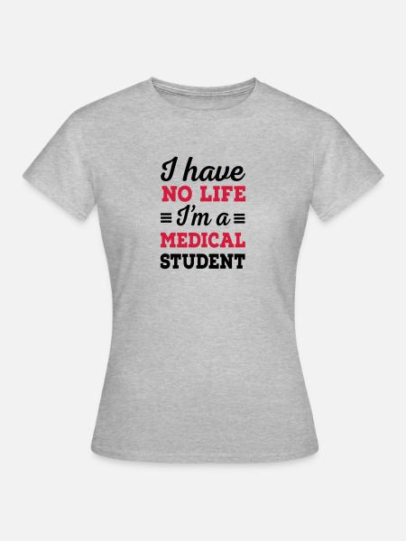 Medizinstudent - Frauen T-Shirt - Grau meliert