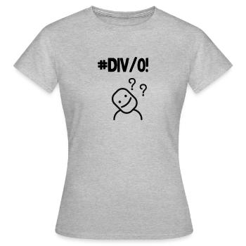 #DIV/0! Excel Error - Women's T-Shirt - heather grey - Front - AI Model Female 172 dark (172cm)