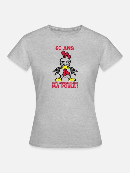 60 ans bon anniversaire ma poule - T-shirt Femme - gris chiné
