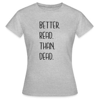 book lover typography book dragon love book - Women's T-Shirt - heather grey - Front - AI Model Female 172 dark (172cm)
