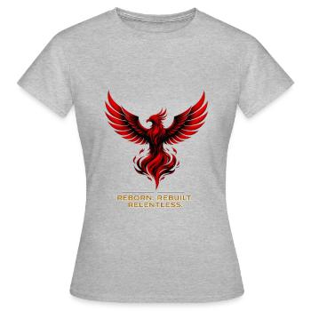 Phoenix Reborn Rebuilt Relentless Design - Women's T-Shirt - heather grey - Front - AI Model Female 172 dark (172cm)