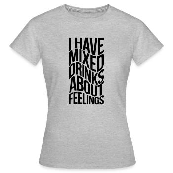J’ai des boissons mitigées sur les sentiments - T-shirt Femme - gris chiné - Devant - AI Model Female 172 dark (172cm)