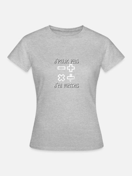J'peux pas j'ai maths - T-shirt Femme - gris chiné