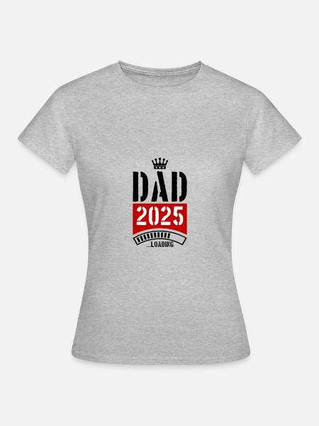 Dad 2025 Loading Papa - Frauen T-Shirt - Grau meliert