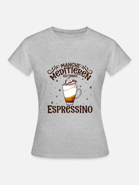 Meditieren und Espressino - Frauen T-Shirt - Grau meliert