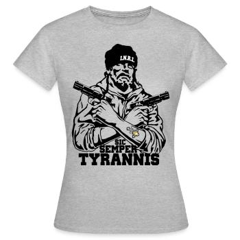 Spruch - Sic Semper Tyrannis - Frauen T-Shirt - Grau meliert - Vorne - AI Model Female 172 dark (172cm)