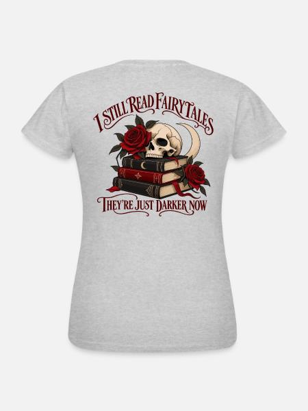 I Still Read Fairytales - Frauen T-Shirt - Grau meliert