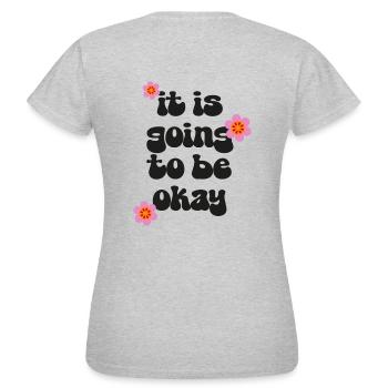 Retro Flower Power Encouraging Saying - Women's T-Shirt - heather grey - Back - AI Model Female 172 dark (172cm)