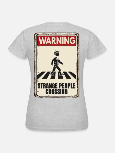 WARNING - Strange People Crossing - Punker - Frauen T-Shirt - Grau meliert