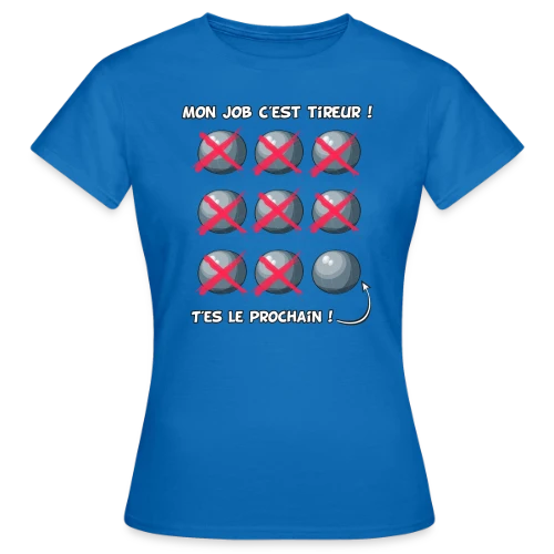 T-shirt Profession Tireur : Précision et Passion - T-shirt Femme