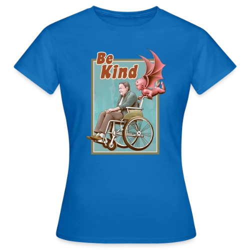 Soyez Gentil : Message Positif - T-shirt Femme