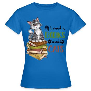 All I need is Cats and books Niedliche Katze Buch - Frauen T-Shirt - Royalblau - Vorne - AI Model Female 172 dark (172cm)