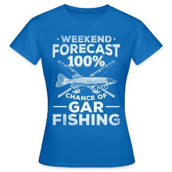 Gar Fishing I Wochenend-Prognose 100% Chance auf - Frauen T-Shirt - Royalblau - Vorne - AI Model Female 172 dark (172cm)