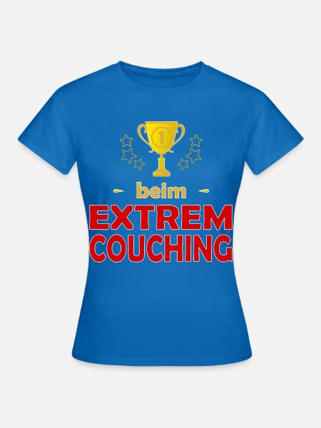 Extrem Couching Relax & Chill - Frauen T-Shirt - Royalblau