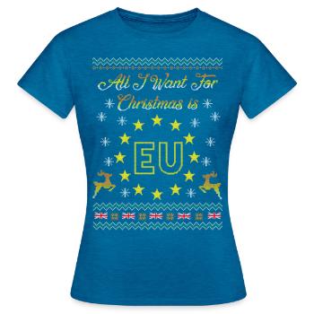 Brexit All I Want Is EU Ugly Christmas - Frauen T-Shirt - Antikblaues Saphir meliert - Vorne - AI Model Female 172 dark (172cm)