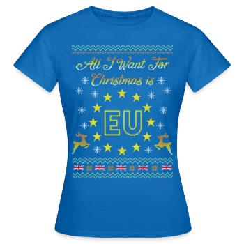 Brexit All I Want Is EU Ugly Christmas - Women's T-Shirt - royal blue - Front - AI Model Female 172 dark (172cm)