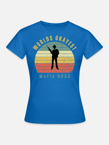 okayest mafia - Frauen T-Shirt - Royalblau