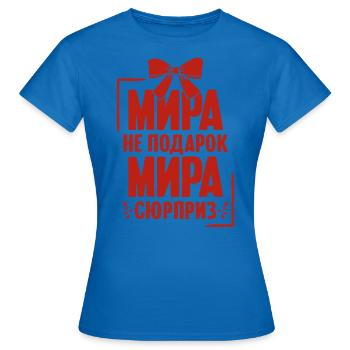 Mira Spruch auf Russisch Russland Myra Outfit für - Frauen T-Shirt - Royalblau - Vorne - AI Model Female 172 dark (172cm)