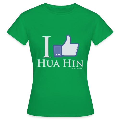 Like Hua Hin - Frauen T-Shirt