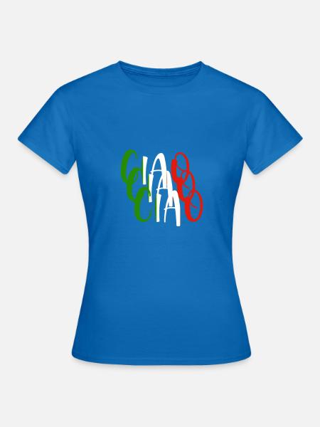 ciao ciao ciao italien - Frauen T-Shirt - Royalblau