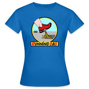 RUNNING GAG ! (footing, jogging, marathon) - T-shirt Femme - bleu royal - Devant - AI Model Female 172 dark (172cm)