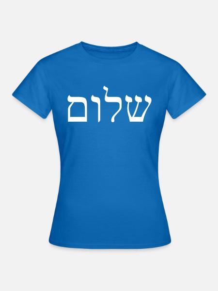 Shalom/Schalom - Frauen T-Shirt - Royalblau