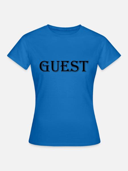 Gast - Frauen T-Shirt - Royalblau