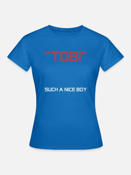 Tobi - so ein netter Junge - Frauen T-Shirt - Royalblau