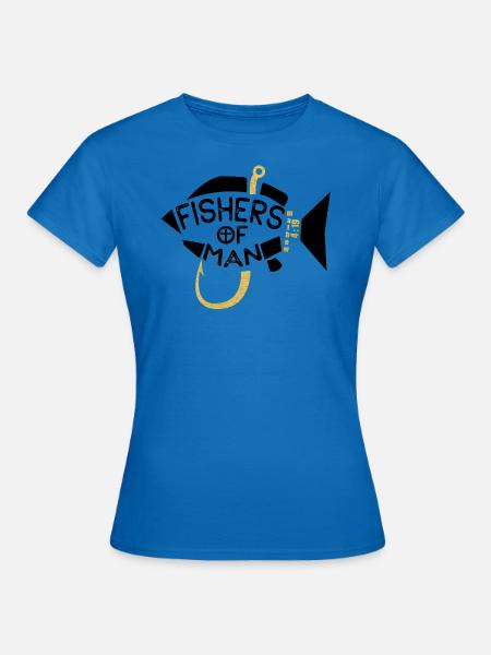 Fishers of man / Menschenfischer / Jesus - Fisch - Frauen T-Shirt - Royalblau